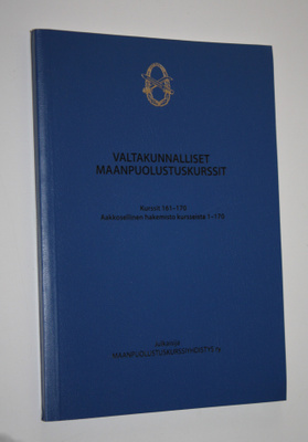 Valtakunnalliset maanpuolustuskurssit : Kurssit 161-170 ;...