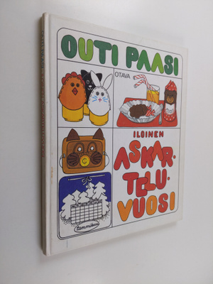 Outi Paasi : Iloinen askarteluvuosi : lahjoja, koristeita...