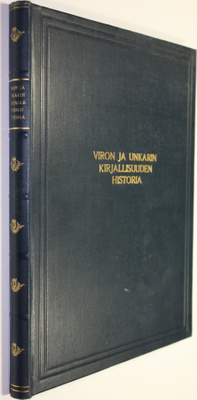 Friedebert Tuglas : Viron kirjallisuuden historia - Unkar...
