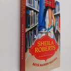 Sheila Roberts : Mitä nainen haluaa - pikkukuva 1