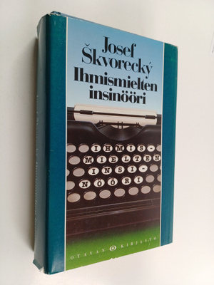 Josef Skvorecky : Ihmismielten insinööri : lukemista vanh...