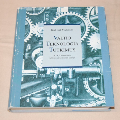 Karl-Erik Michelsen : Valtio, teknologia, tutkimus