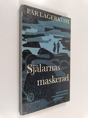 Pär Lagerkvist : Själarnas maskerad