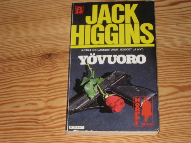 Higgins, Jack: Yövuoro 1.p nid. v. 1986