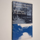 Vantaanjokilaakson ympäristöpolku = Miljöstigen i Vanda ådal - pikkukuva 1