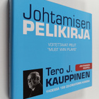 Tero J. Kauppinen : Johtamisen pelikirja (signeerattu, te... - pikkukuva 1