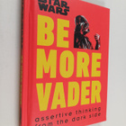 Christian Blauvelt : Be more Vader : Assertive thinking f... - pikkukuva 1