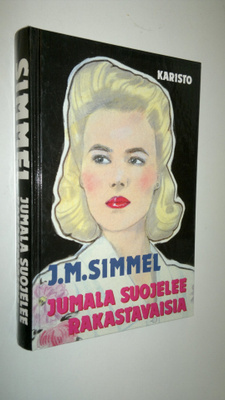 Johannes Mario Simmel : Jumala suojelee rakastavaisia