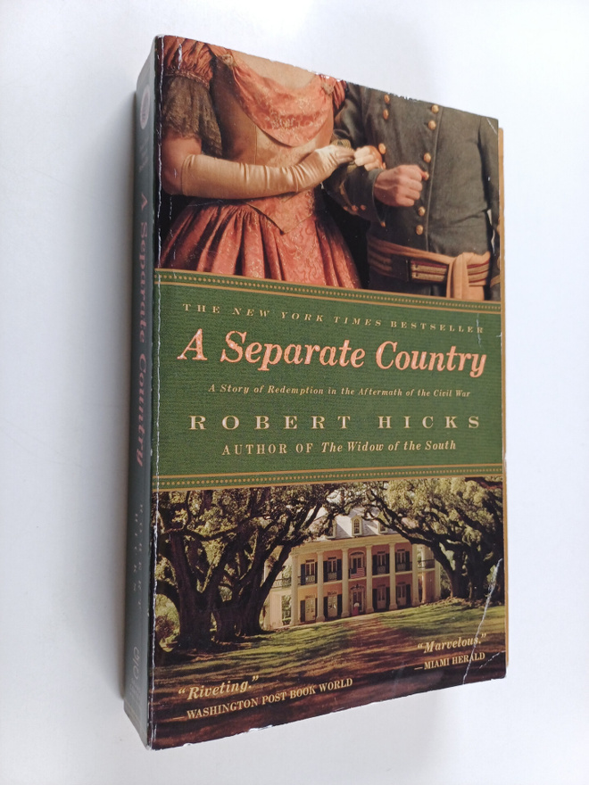 Robert Hicks : A Separate Country : A Story of Redemption...