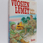 Veikko Haakana : Vuosien lumet : kairan tuttuja, veden ve... - pikkukuva 1