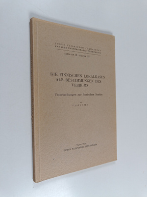 Paavo Siro : Die finnischen Lokalkasus als Bestimmungen d...