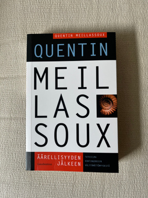 Quentin Meillasoux – Äärellisyyden jälkeen