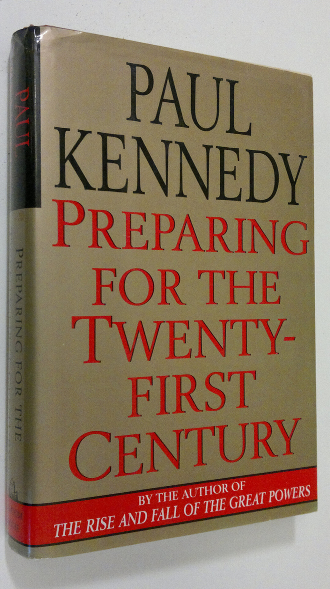 Paul M. Kennedy : Preparing for the twenty-first century