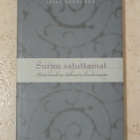 Liisa Seppänen: Surun satuttamat - Kirjapaja 2012 - pikkukuva 1