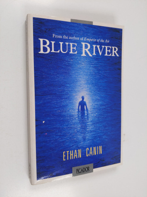Ethan Canin : Blue River