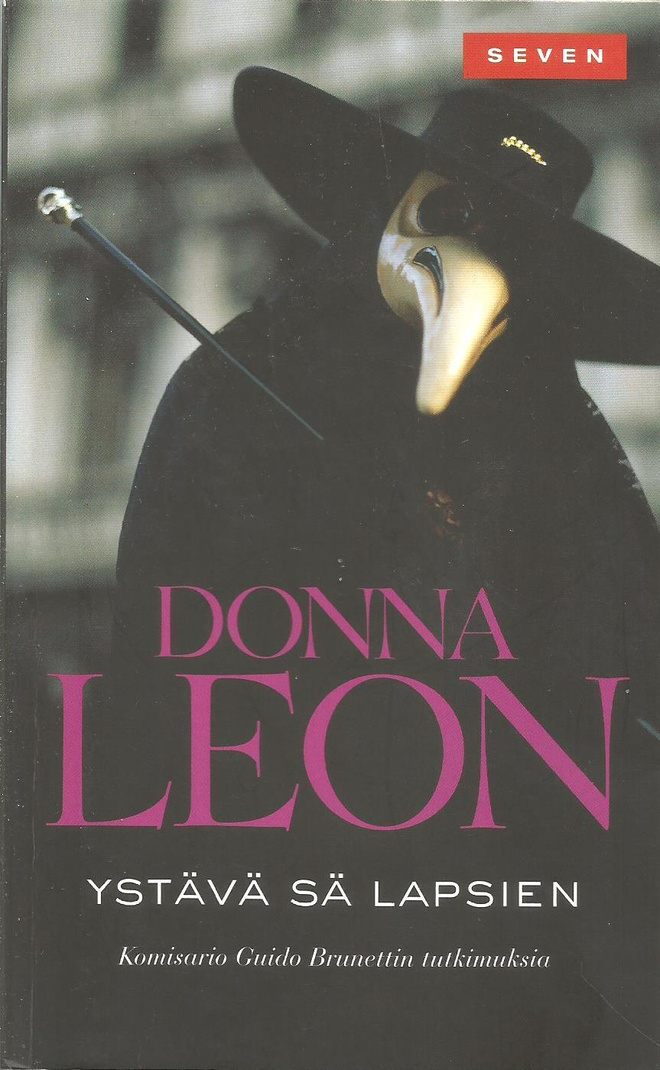 Donna Leon - Ystävä sä lapsien 2.p 2010 nid.