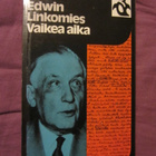 Edwin Linkomies / Vaikea aika - pikkukuva 1