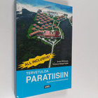 Jennie Dielemans : Tervetuloa paratiisiin : reportaasi tu... - pikkukuva 1