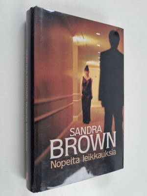 Sandra Brown : Nopeita leikkauksia