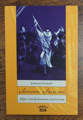 Johanna Enckell - Antonin Artaudin jäljet