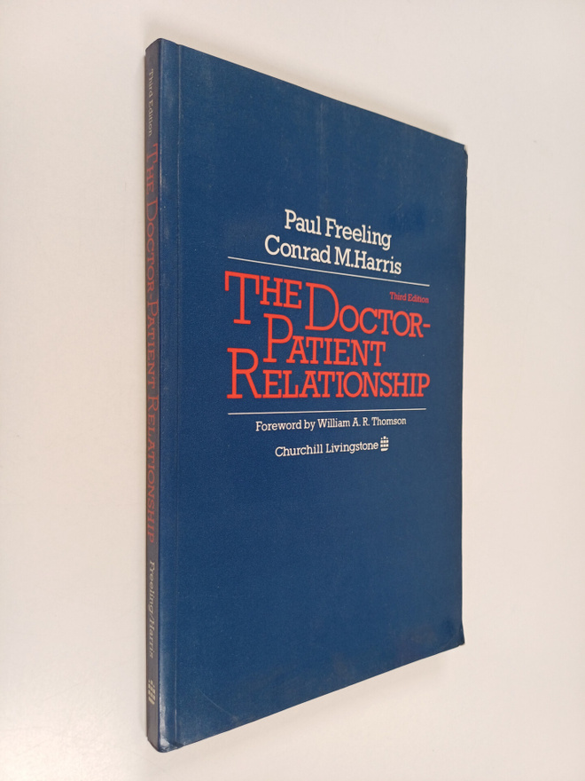 Paul Freeling : The doctor-patient relationship