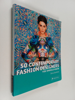 Doria Santlofer : 50 contemporary fashion designers you s...