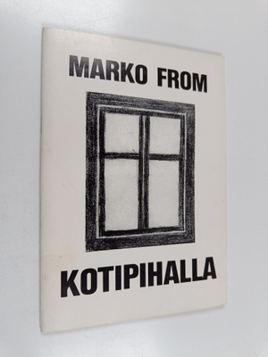 Marko From : Kotipihalla