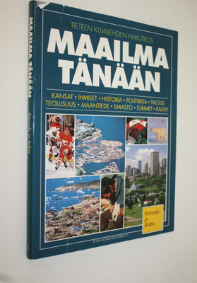 Peter (toim.) Haggett : Maailma tänään 1 : Kanada ja Arktis
