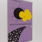 Satu Marttila : Huvitus ja valkea kuulas - pikkukuva 1