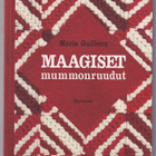 Maria Gullberg: Maagiset mummonruudut - pikkukuva 1