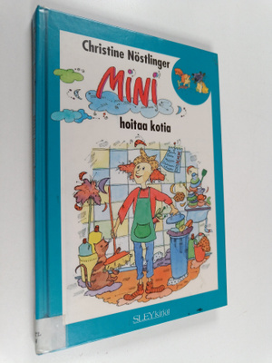 Christine Nöstlinger : Mini hoitaa kotia