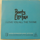 Boots Electric • I Love You All The Thyme PROMO CD-Single - pikkukuva 2