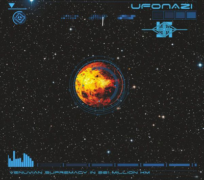Ufonazi – Venuvian Supremacy In 261 Million KM digipak CD