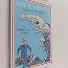 Gary J. Katzenstein : Funny business : an outsider's year... - pikkukuva 1