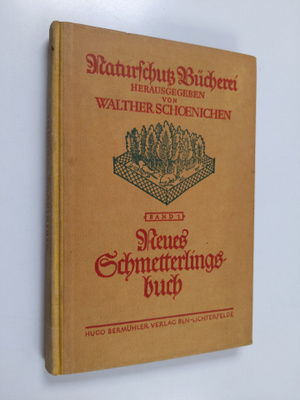 Walther Schoenichen : Neues Schmetterlingsbuch