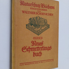 Walther Schoenichen : Neues Schmetterlingsbuch - pikkukuva 1