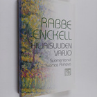 Rabbe Enckell : Hiljaisuuden varjo : runoja vuosilta 1923... - pikkukuva 1