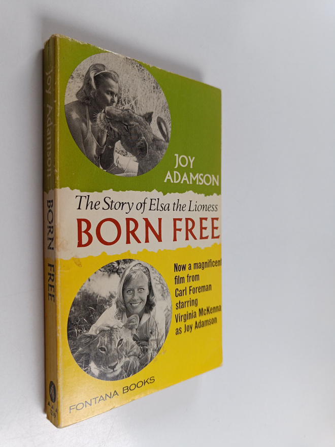 Joy Adamson : Born free : A lioness of two worlds