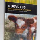 Tuulikki Talvitie : Huovutus : hieroen, rullaten ja piste... - pikkukuva 1