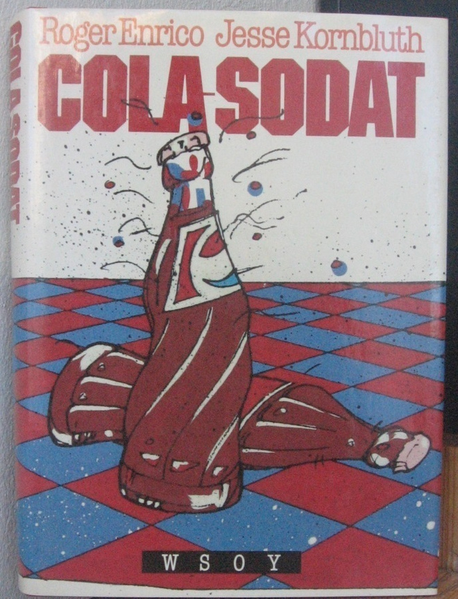 Roger Enrico & Jesse Kornbluth: Cola-sodat, Wsoy 1987. 358 s