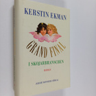 Kerstin Ekman : Grand final i skojarbranschen roman - pikkukuva 1