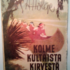 A.Holge: Kolme kultaista kirvestä, v. 1945 - pikkukuva 1