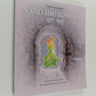 Tapio Paappanen : Suomen kohtalonhetkiä 1917-1945 : Suome... - pikkukuva 1