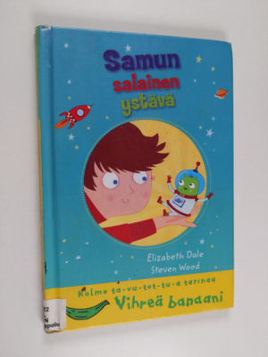 Elizabeth Dale : Samun salainen ystävä : Kolme tavutettua...