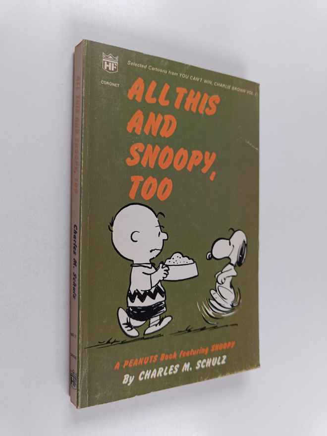 Charles M. Schulz : All this and Snoopy, too