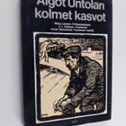 Algoth Untola : Algot Untolan kolmet kasvot - pikkukuva 1