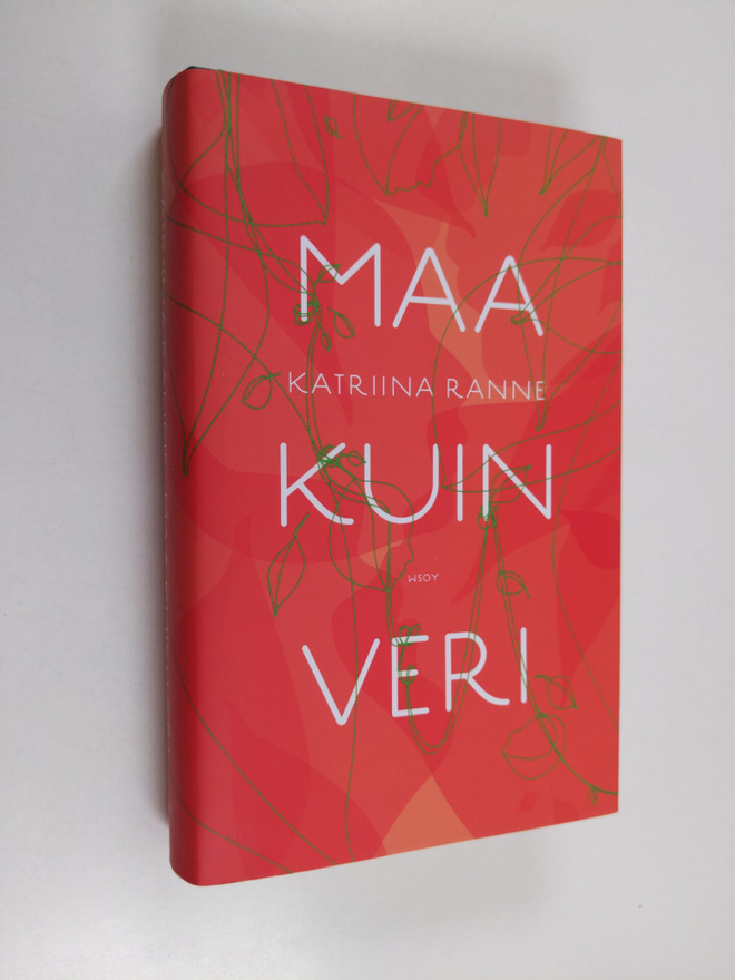 Katriina Ranne : Maa kuin veri