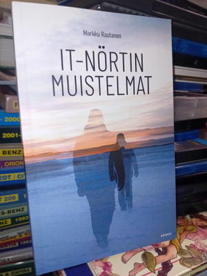 Rautanen : IT-Nörtin muistelmat  ( SIS POSTIKULU )