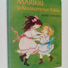 Astrid Lindgren : Marikki ja Kesäkummun Tuikku - pikkukuva 1