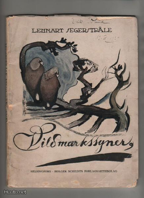 Segerstråle, Lennart: Vildmarkssyner, Schildt, 1924, nid.